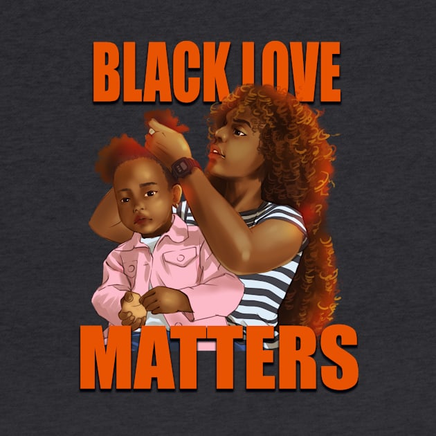 Black Love Matters by Diaspora Wear